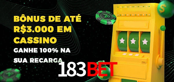 183bet melhor bônus de depósito